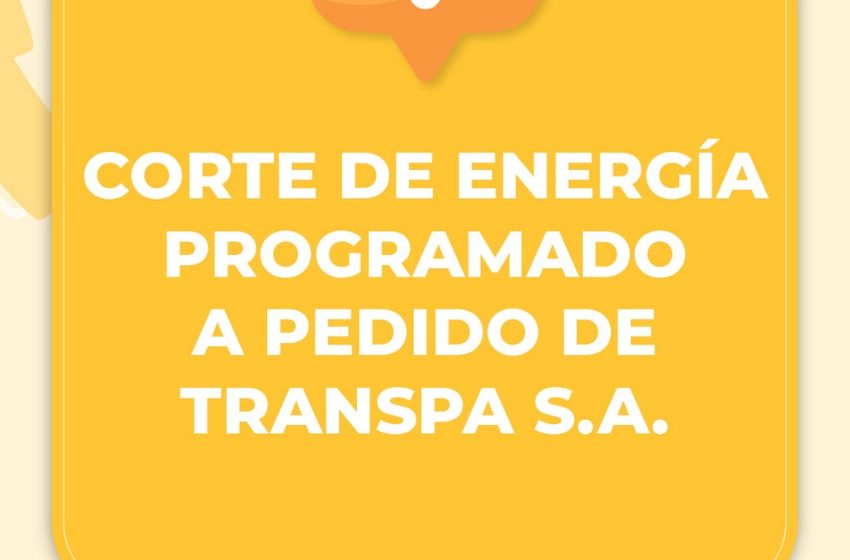  A PEDIDO DE TRANSPA, CORTE PROGRAMADO DE ENERGÍA EN UN SECTOR DE ZONA NORTE