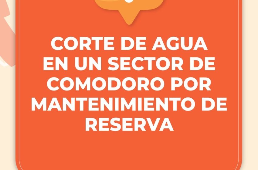  CORTE DE AGUA EN UN SECTOR DE COMODORO POR MANTENIMIENTO DE RESERVAMañana, jueves 03 de septiembre, desde las 00:00hs. y por un lapso de 18 horas, se interrumpe el suministro de agua en los siguientes barrios: Pietrobelli, Saavedra, Divina Providencia y Médanos, por tareas de mantenimiento en el sistema de distribución de agua que abastece al sector mencionado.