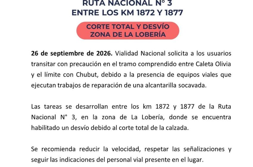  CORTE Y DESVIO EN LA RUTA NACIONAL 3